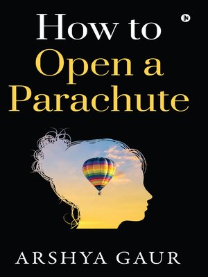 cover image of How to Open A Parachute
